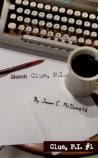 Noah Clue, P.I. (Clue, P.I. #1)