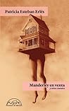 Manderley en venta y otros cuentos by Patricia Esteban Erlés Manderley en venta y otros cuentos by Patricia Esteban Erlés