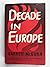 Decade in Europe