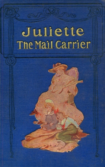 Juliette, the Mail Carrier (Hardcover)