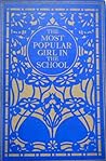The Most Popular Girl in the School by Bessie Marchant