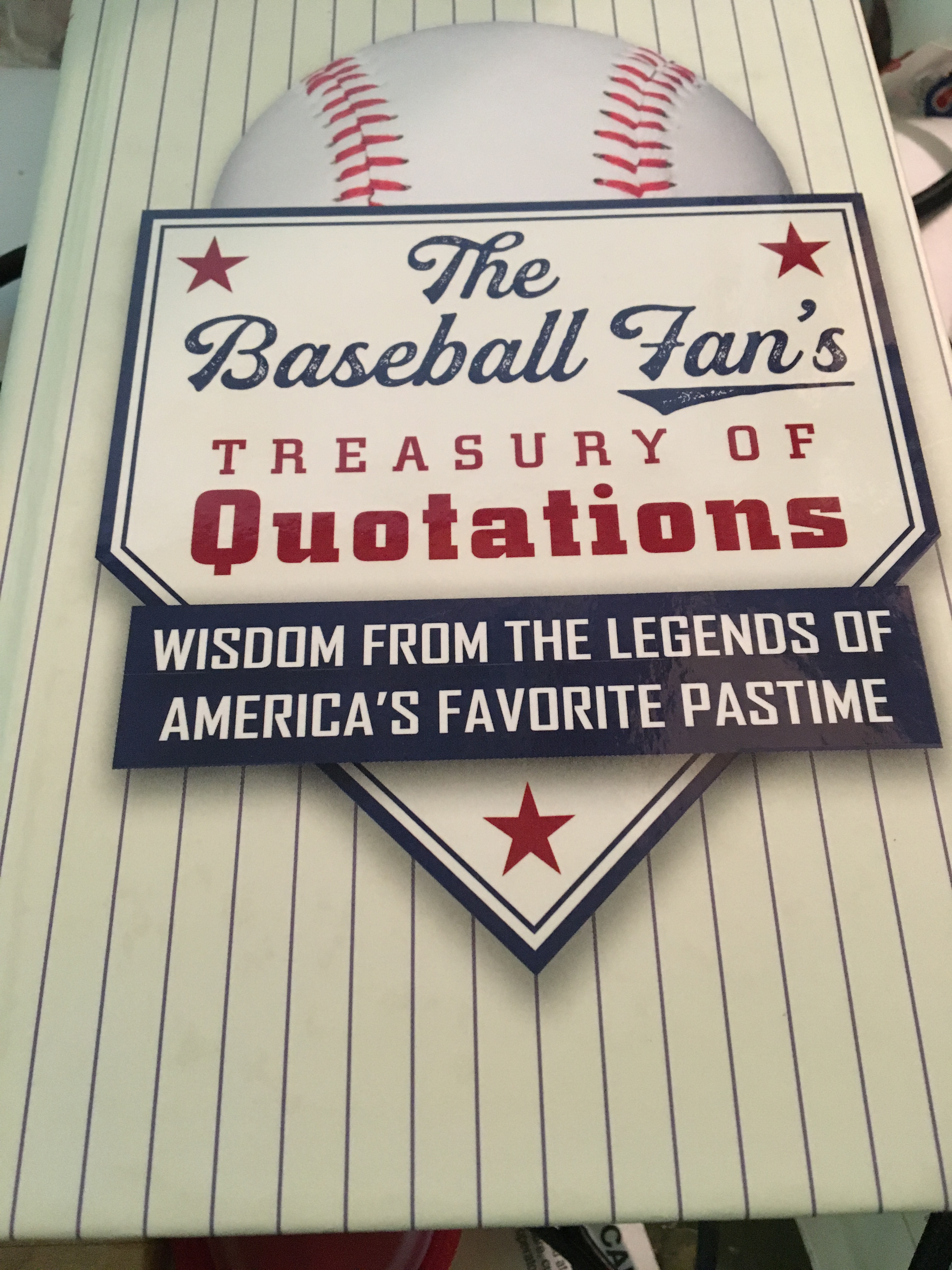 The Baseball Fan's Treasury of Quotations: Wisdom from the Legends of America's Favorite Pastime (Hardcover)
