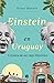 Einstein en Uruguay: Crónic...