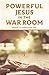 Powerful Jesus in the War R...