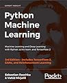 Python Machine Learning: Machine Learning and Deep Learning with Python, scikit-learn, and TensorFlow 2 Book cover for Python Machine Learning: Machine Learning and Deep Learning with Python, scikit-learn, and TensorFlow 2