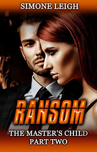 Ransom (The Master's Child, #2)