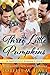 Three Little Pumpkins (Mapleville Omegas, #6.1)