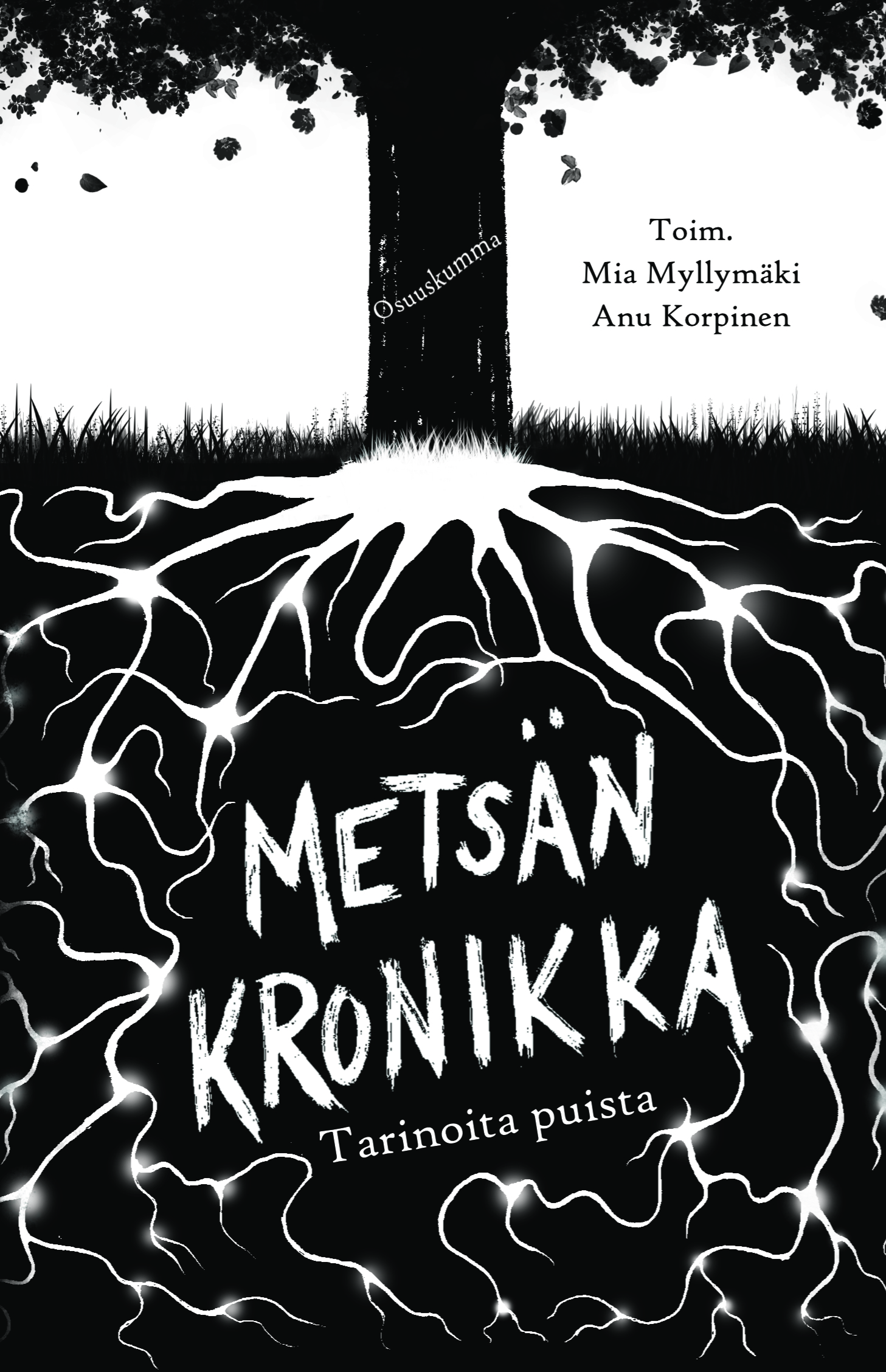 Metsän kronikka - Tarinoita puista (Paperback)