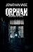 Orphan: Sounds Of Evil