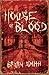 House of Blood by Bryan Smith