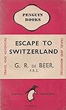 Escape to Switzerland