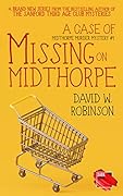 A Case of Missing on Midthorpe
