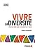 Vivre la diversité. Pour en...