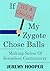 If It's A Choice, My Zygote Chose Balls by Jeremy Hooper