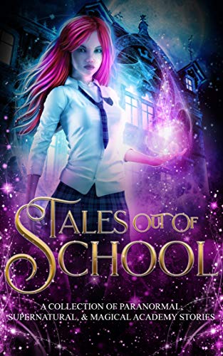 Tales Out of School Collection (Kindle Edition)