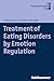 Treatment of Eating Disorde...