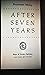 After Seven Years by Raymond Moley