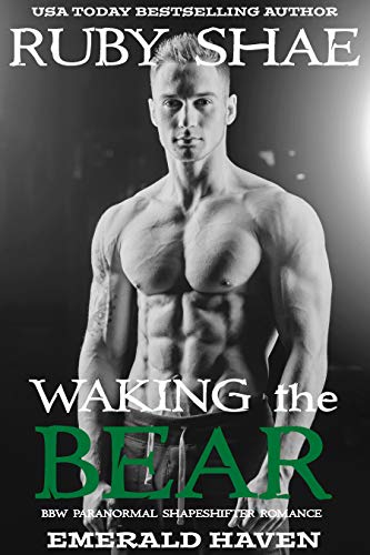 Waking the Bear (Grayslake: More Than Mated; Emerald Haven, #1)