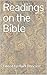 Readings on the Bible