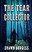 The Tear Collector (Return to Grief Hollow #1)