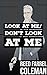 Look at Me / Don't Look at Me
