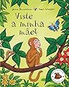 Viste a Minha Mãe? by Julia Donaldson Viste a Minha Mãe? by Julia Donaldson