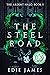 The Steel Road (The Ardent ...