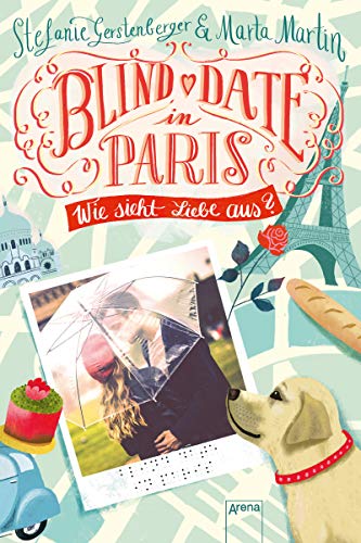 Blind Date in Paris: Wie sieht Liebe aus? (Kindle Edition)