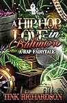 Book cover for A Hip-Hop Love in Baltimore: A Rap Fairytale