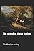 The Legend of Sleepy Hollow