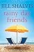 Rainy Day Friends (Wildstone, #2)