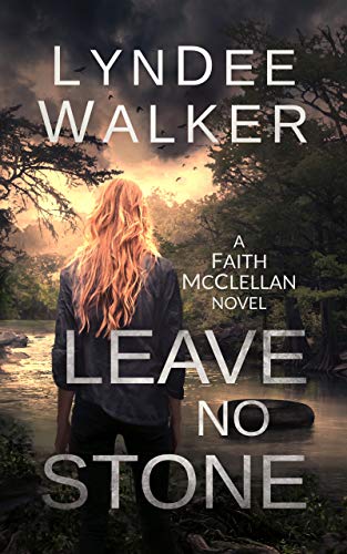 Leave No Stone (Faith McClellan, #2)