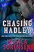 Chasing Hadley (Chasing the Harlyton Sisters #1)