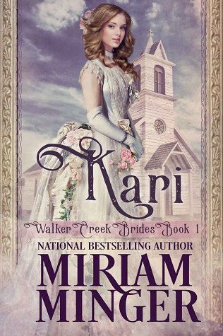 Kari (Walker Creek Brides, #1)