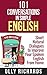 101 Conversations in Simple English by Olly Richards 101 Conversations in Simple English by Olly Richards