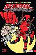 Deadpool: World's Greatest, Vol. 2