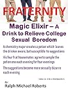 Fraternity - Magic Elixir: A Drink To Relieve College Sexual Boredom
