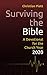 Surviving the Bible: A Devo...