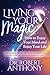 Living Your Magic by Robert  Anthony
