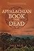 Appalachian Book of the Dead