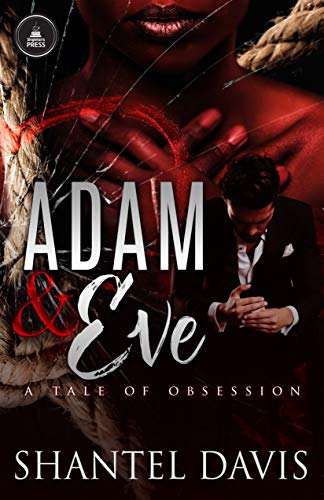 Adam & Eve: A Tale of Obsession (Kindle Edition)