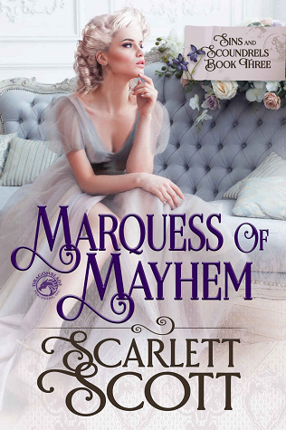 Marquess of Mayhem (Sins and Scoundrels, #3)