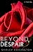 Beyond Despair