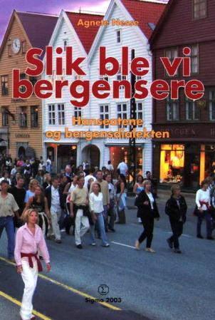 Slik ble vi Bergensere