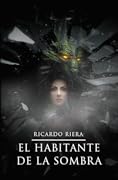 El habitante de la sombra