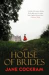 The House of Brides by Jane Cockram