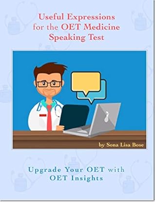 Useful Expressions for the OET Speaking Medicine Test: OET Insights (Upgrade Your OET)