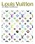 Luis Vuitton : Art, Mode et...