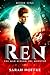 The Man Behind the Monster (Ren #1)