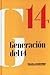 Generación del 14. Ciencia ...
